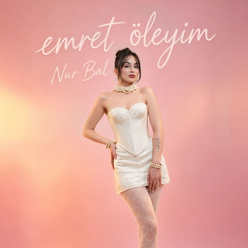 Emret Öleyim - Nur Bal