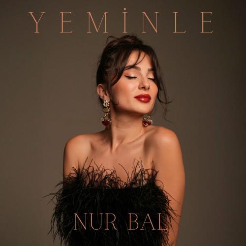 Yeminle - Nur Bal