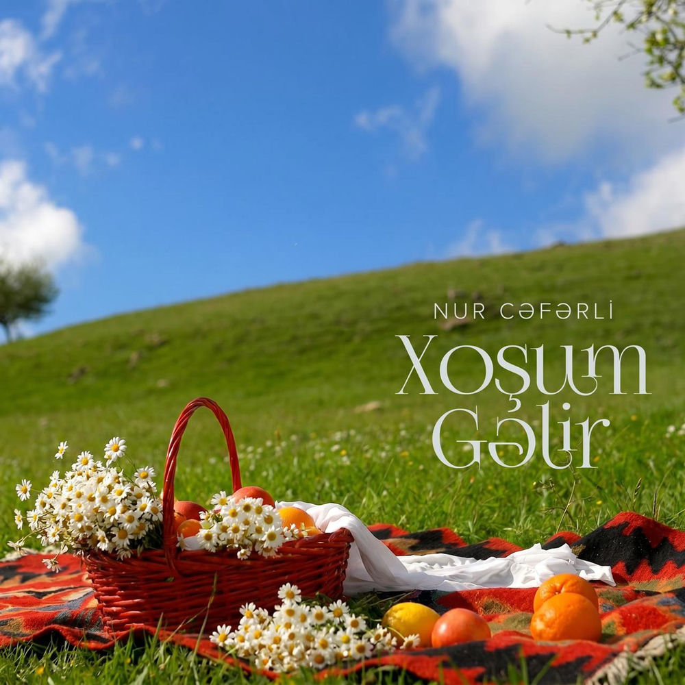 Xoşum Gəlir - Nur Ceferli