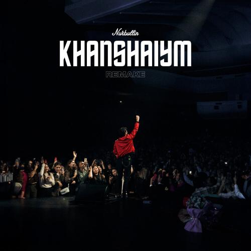 Khanshaiym (Remake) - Nurbullin