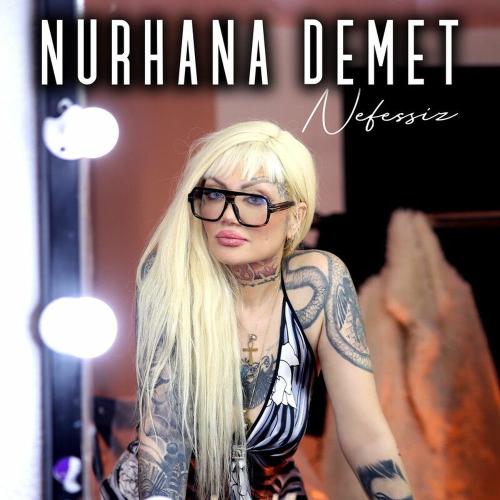 Nurhana Demet - Nefessiz