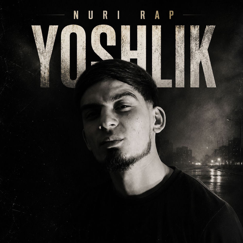 Yoshlik - Nuri Rap