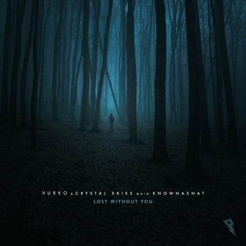 Nurko feat. Crystal Skies & KnownAsNat - Lost Without You