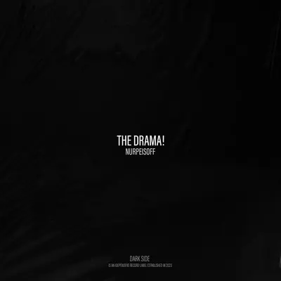 THE DRAMA! - NURPEISOFF