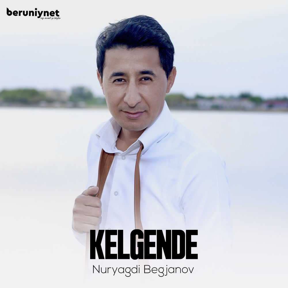 Nuryagdi Begjanov - Kelgende