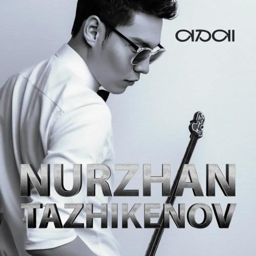 Nurzhan Tazhikenov - БАЛБЫРАУЫН