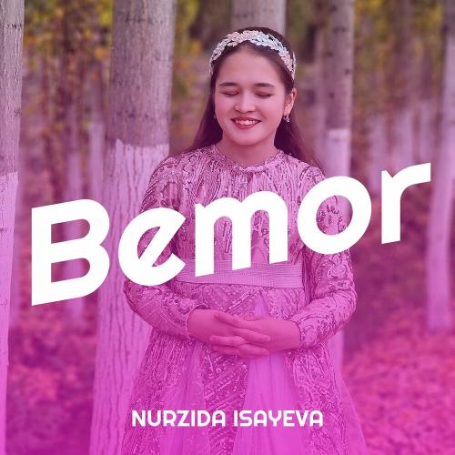 Bemor - Nurzida Isayeva