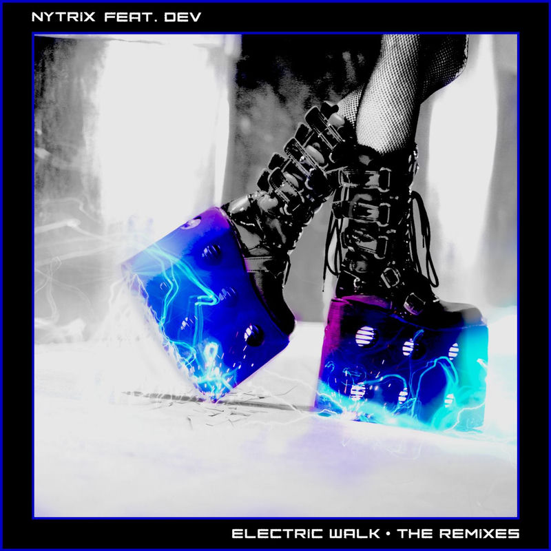 Electric Walk - Nytrix & Dev