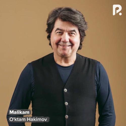 Malikam - O'ktam Hakimov