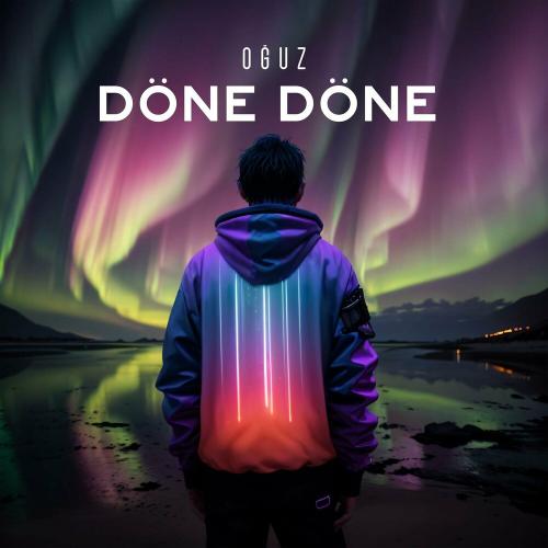 Döne Döne - Oğuz