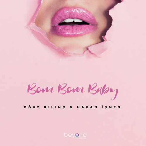 Bom Bom Baby - Oğuz Kılınç & Hakan Ismen