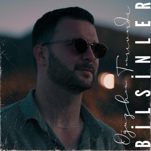 Bilsinler - Oğuzhan Tanrıverdi