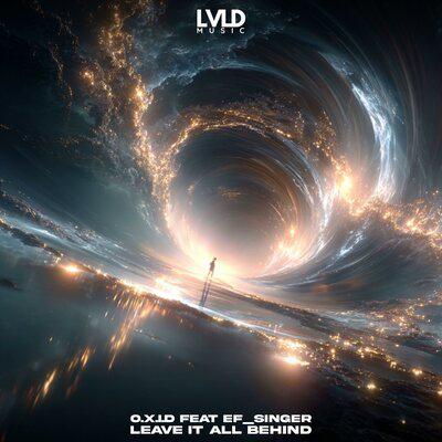 Leave It All Behind - O.X.I.D, EF_singer
