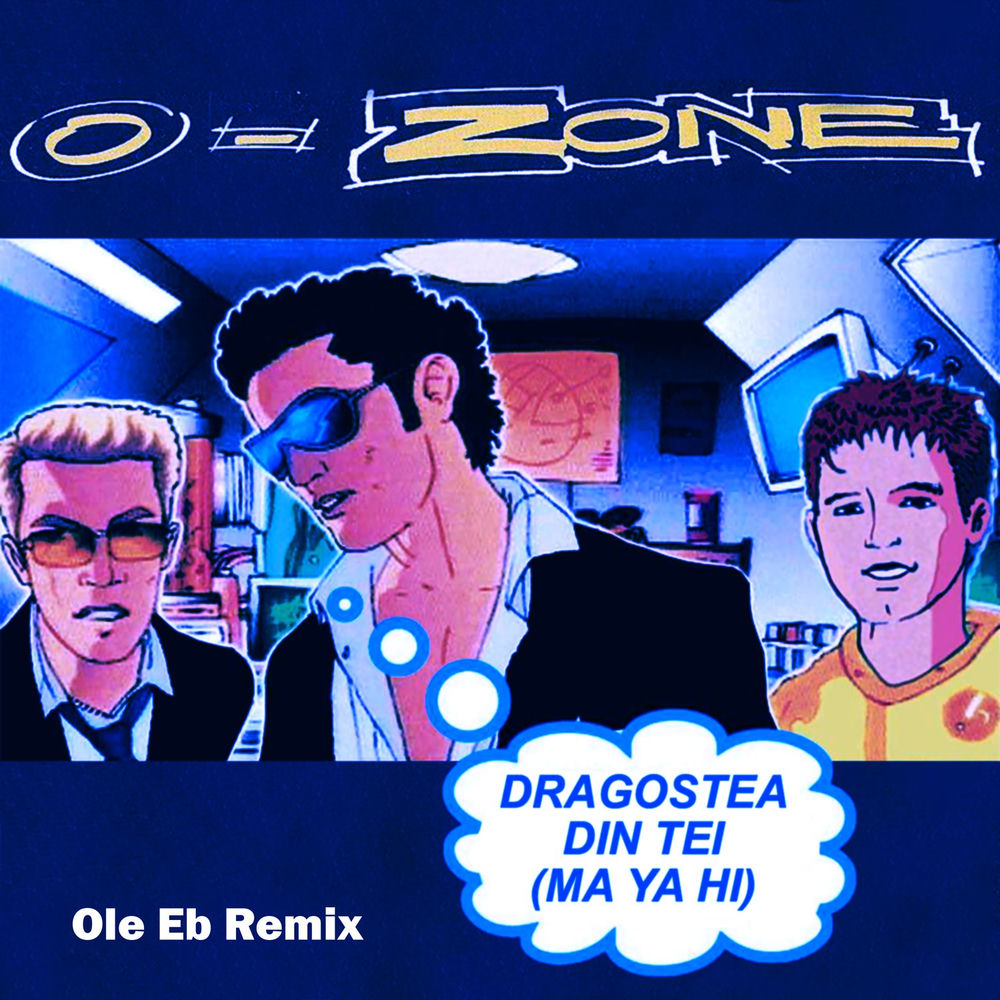 Dragostea Din Tei (Ole Eb Remix) (Feat. Ole Eb) - O-Zone feat. Ole Eb