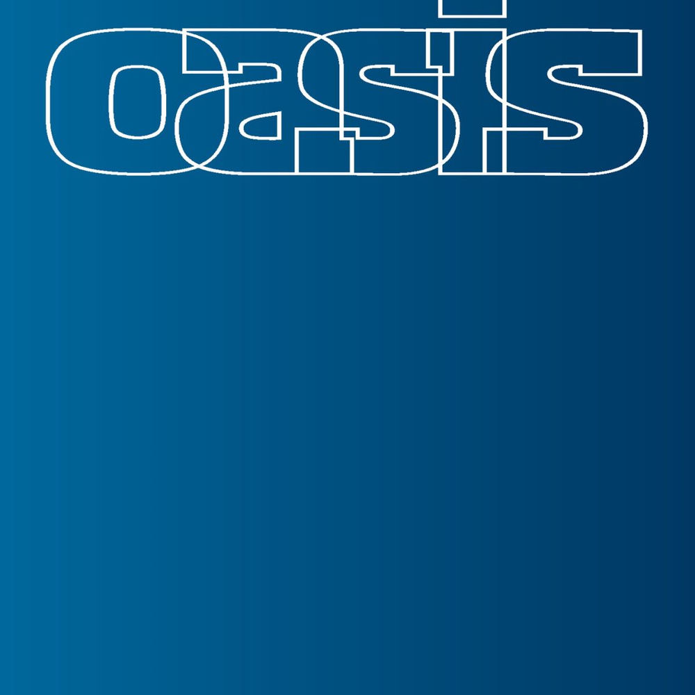 Shout It Out Loud - Oasis