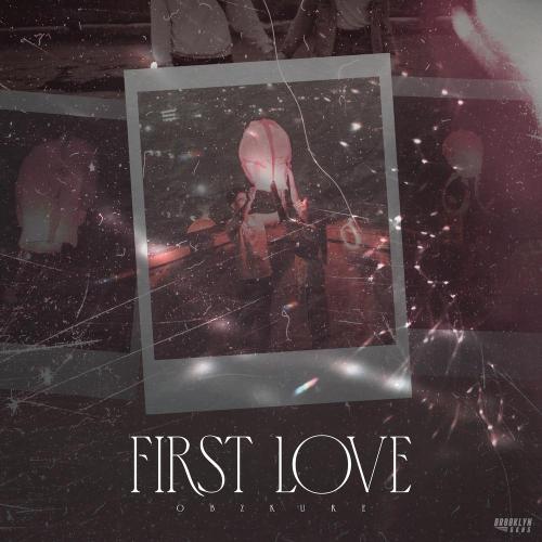 Obzkure - First Love