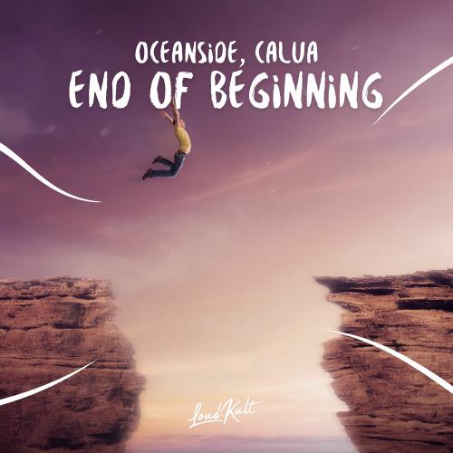 Oceanside & Cálua - End Of Beginning