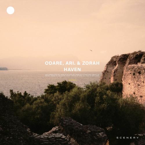 Odare, Ari. & Zorah - Haven