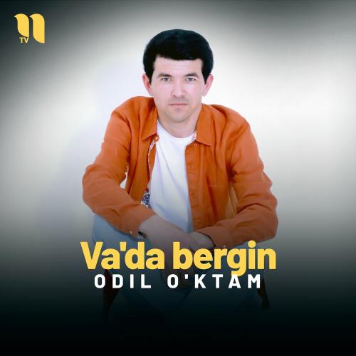 Va'da Bergin - Odil O'ktam