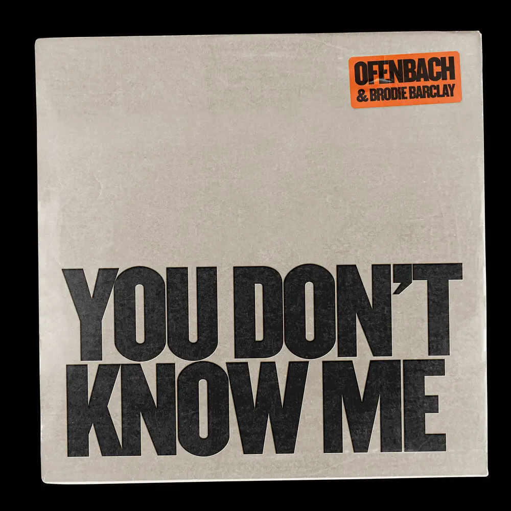 You Don't Know Me (feat. Brodie Barclay) - Ofenbach, Brodie Barclay