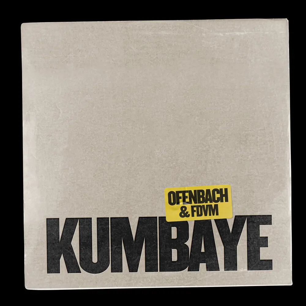 Kumbaye - Ofenbach, FDVM