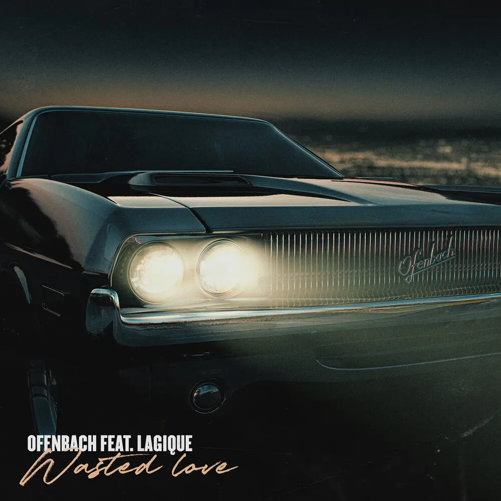 Wasted Love (Extended Mix; feat. Lagique) - Ofenbach, Lagique
