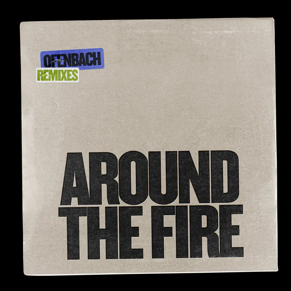 Around The Fire (Oleska Remix) - Ofenbach, Oleska