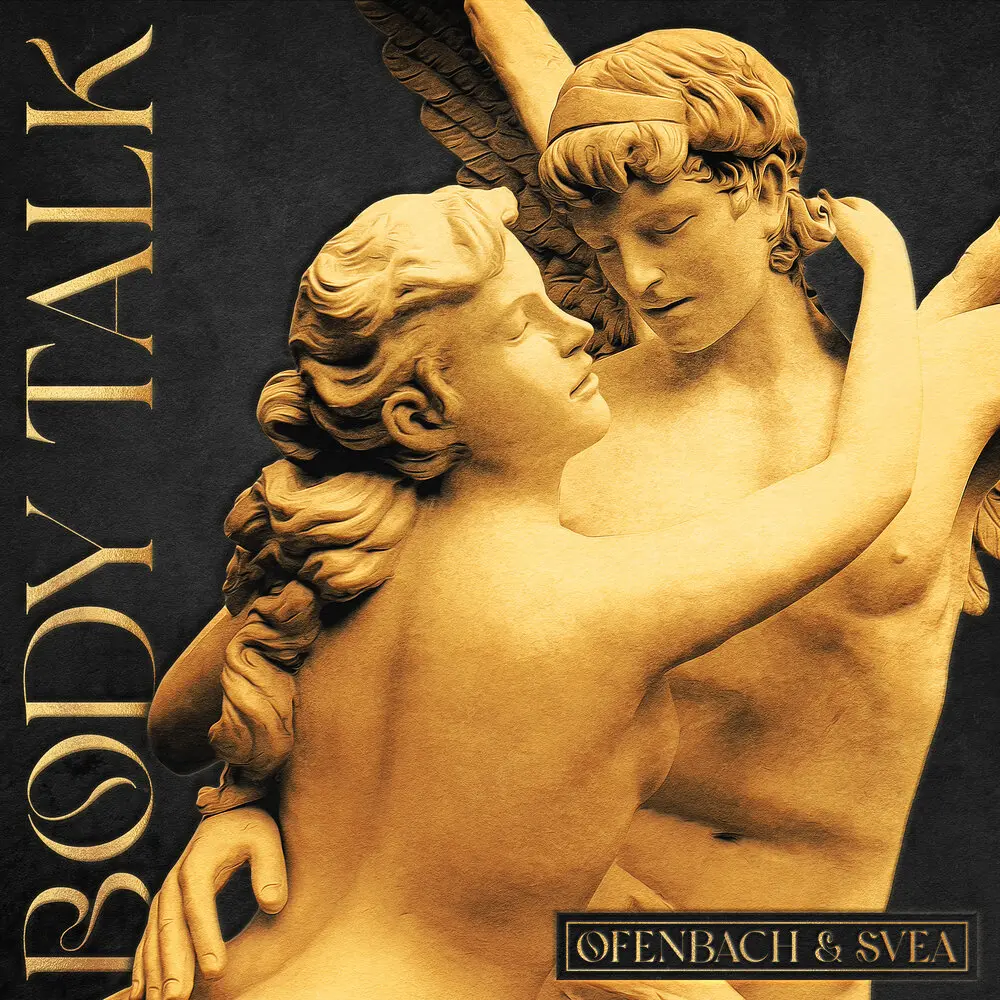 Body Talk (Slow Down Version) - Ofenbach, Svea