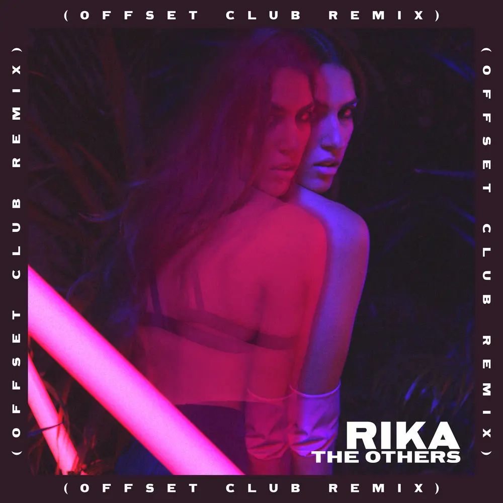 The Others (Offset Club Remix) - Offset, RIKA