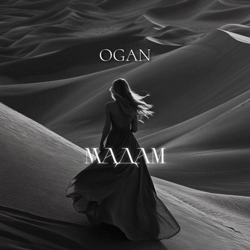 Мадам - OGAN