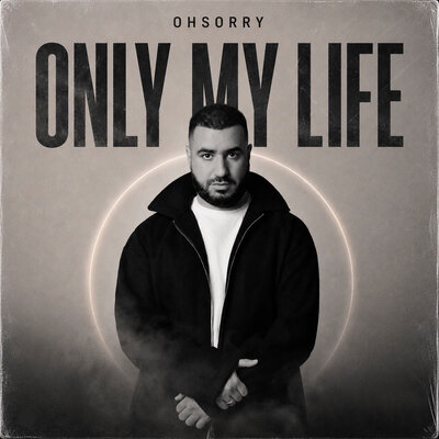 Only my life - Ohsorry
