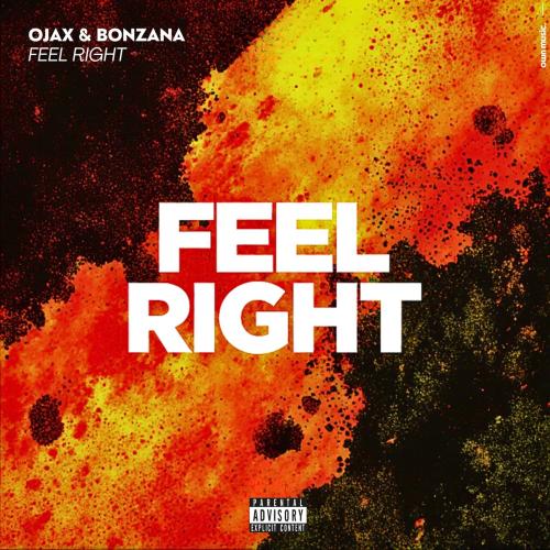 OJAX, Bonzana - Feel Right