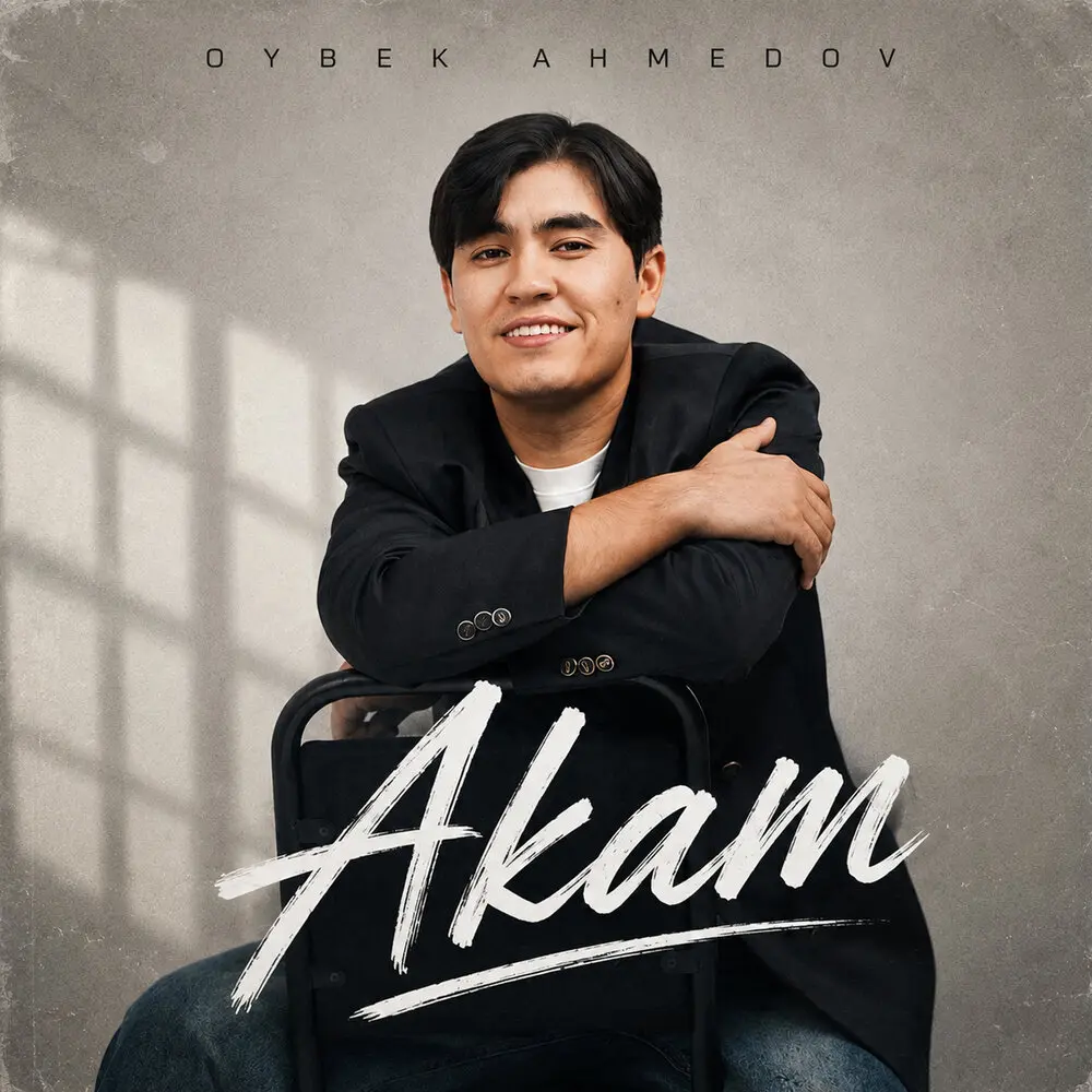 Akam - Ойбек Ахмедов
