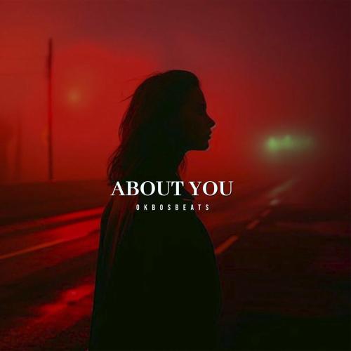okbosbeats - About You