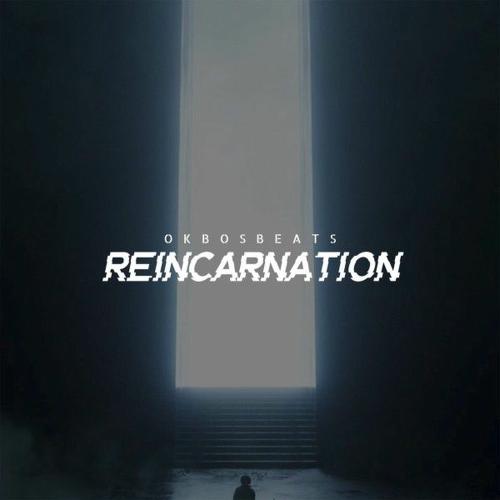 okbosbeats - Reincarnation