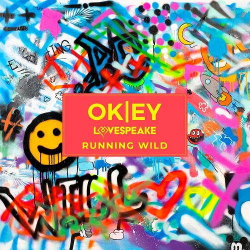Okey x Lovespeake - Running Wild
