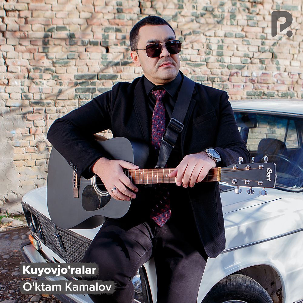 O'ktam Kamalov - Kuyovjo'ralar