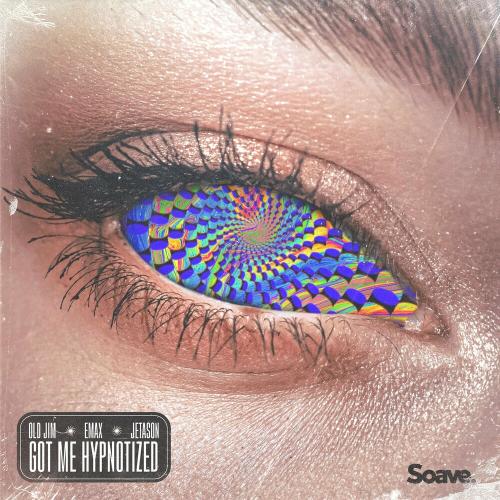 Old Jim, Emax & Jetason - Got Me Hypnotized