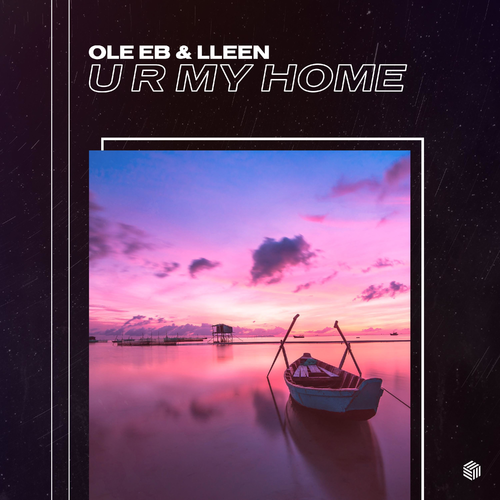Ole Eb & Lleen - U R My Home