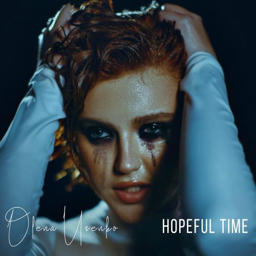 Hopeful Time - Olena Usenko