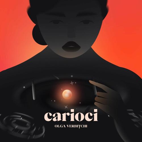 Olga Verbitchi - Carioci