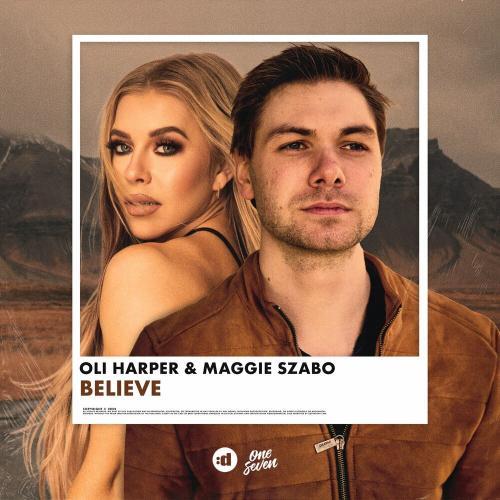 Oli Harper & Maggie Szabo - Believe