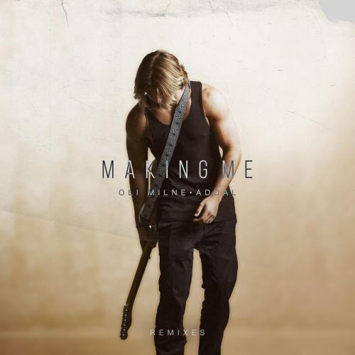 Making Me (DJ Mephisto Remix) - OLI Milne feat. Addal