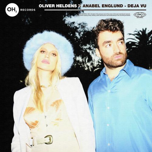 Deja Vu - Oliver Heldens feat. Anabel Englund