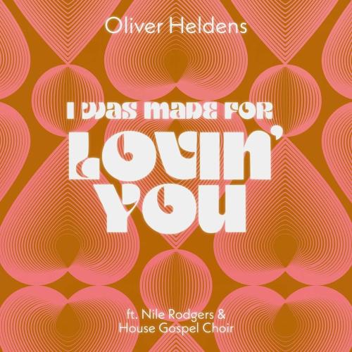 Oliver Heldens, Nile Rodgers, House Gospel Choir - I Was Made For Lovin' You 