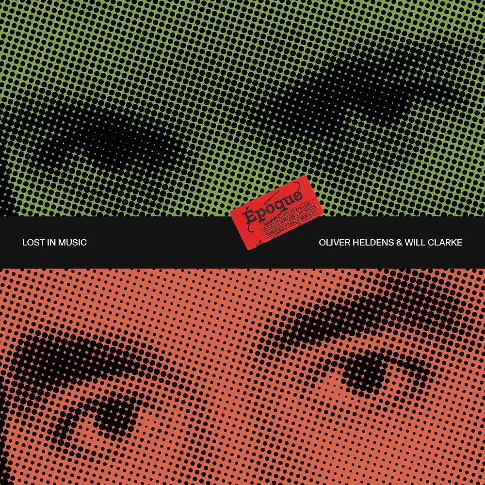 Lost In Music - Oliver Heldens & Will Clarke