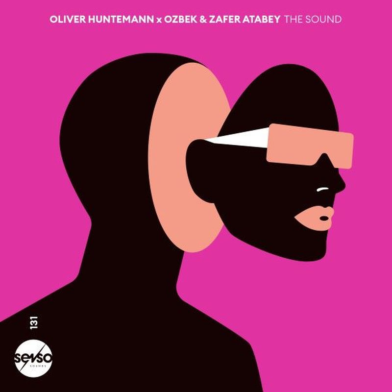 The Sound (Edit) - Oliver Huntemann, Özbek & Zafer Atabey
