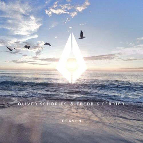 Oliver Schories feat. Fredrik Ferrier - Heaven