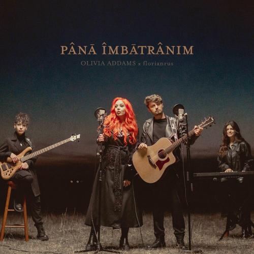 Olivia Addams feat. Florian Rus - Pana Imbatranim