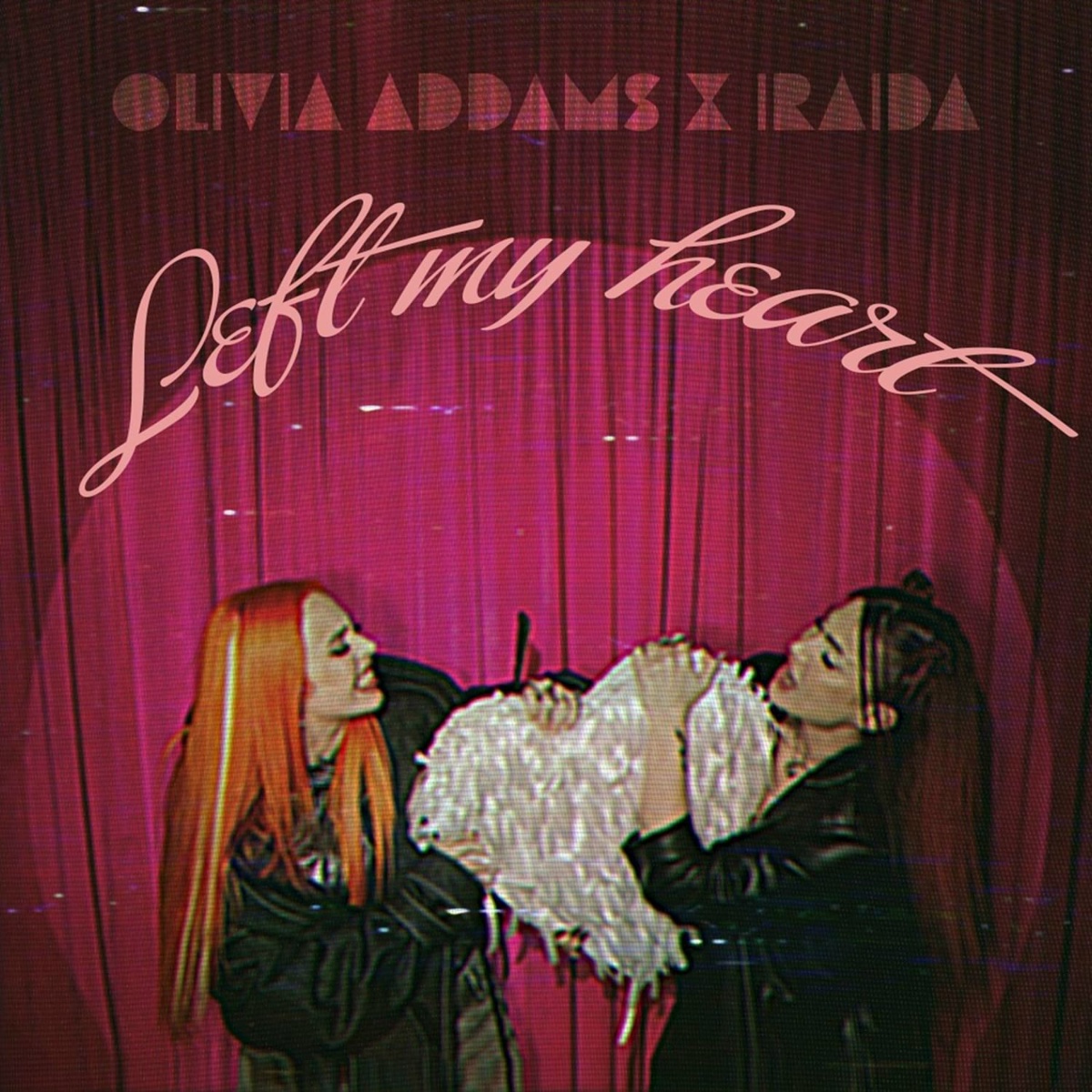 Left My Heart - Olivia Addams, IRAIDA